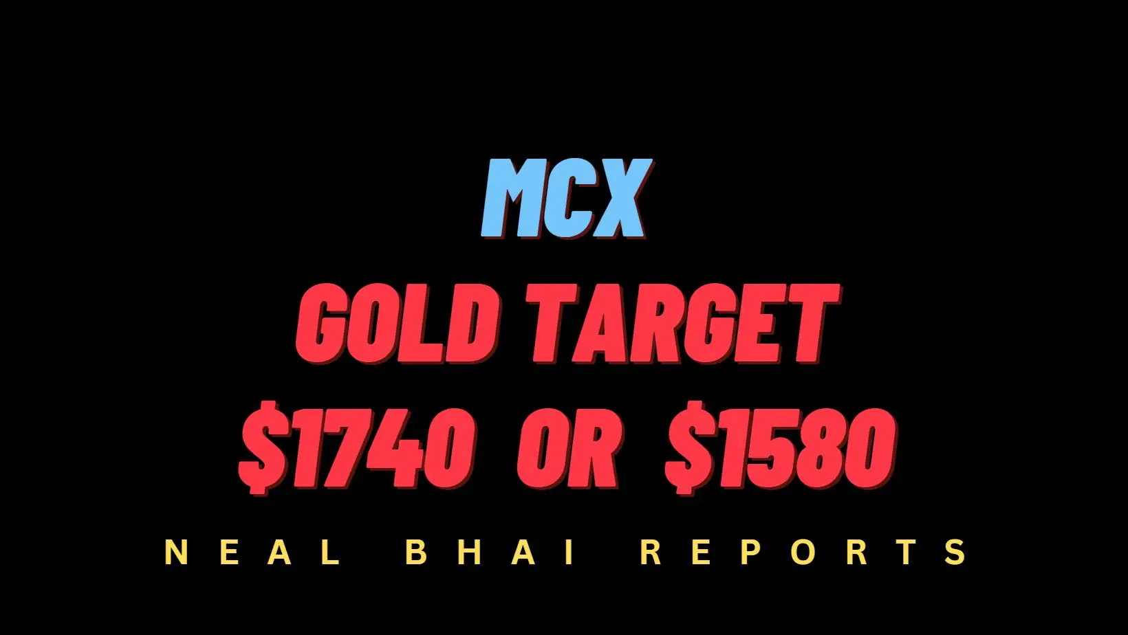 MCX Gold Forecast